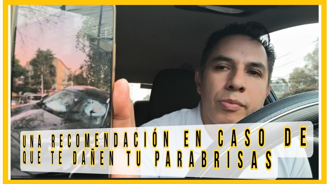 Consejo en caso de daño a tu parabrisas 