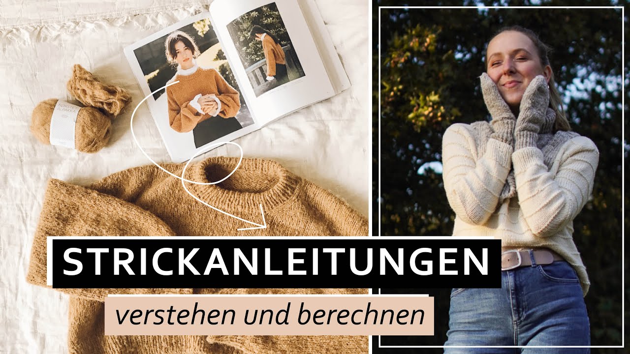 Schriftliche Strickanleitungen verstehen und alles mögliche berechnen können