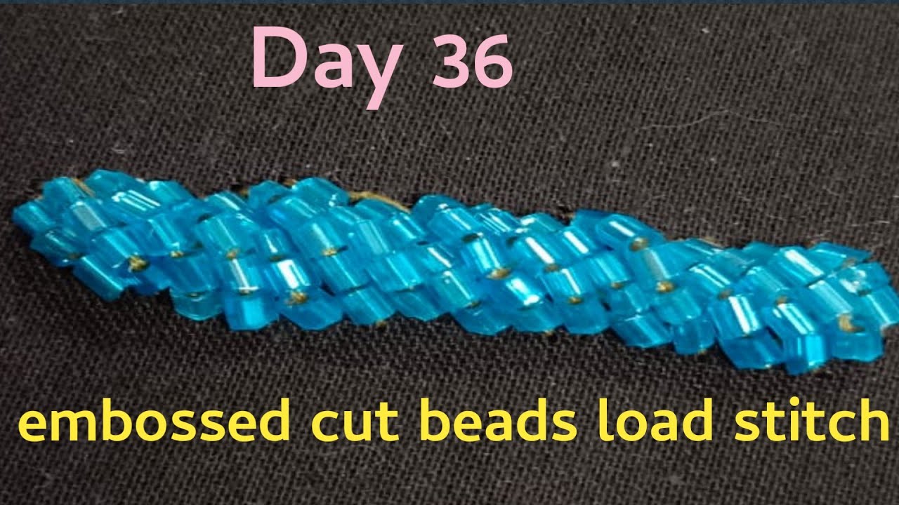 Day36|aari embossed cut beads load stitch in tamil|aari work for beginners|aari embroidery