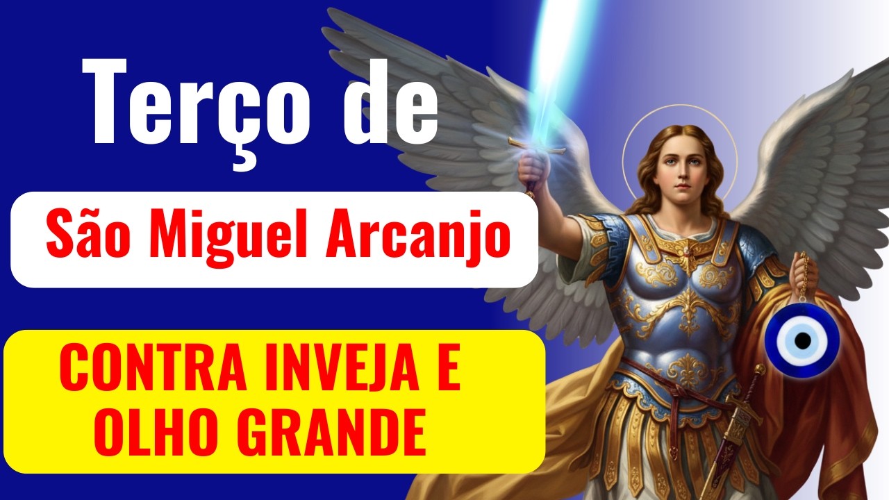 📿✝️20/02/2026 🙏TERÇO DE SÃO MIGUEL ARCANJO⚔️CONTRA INVEJA E OLHO GRANDE🧿