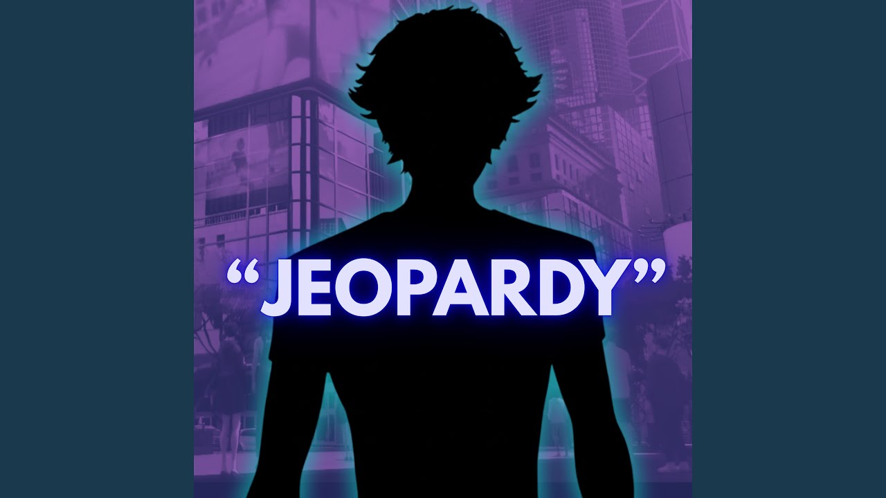 Jeopardy (Cover)