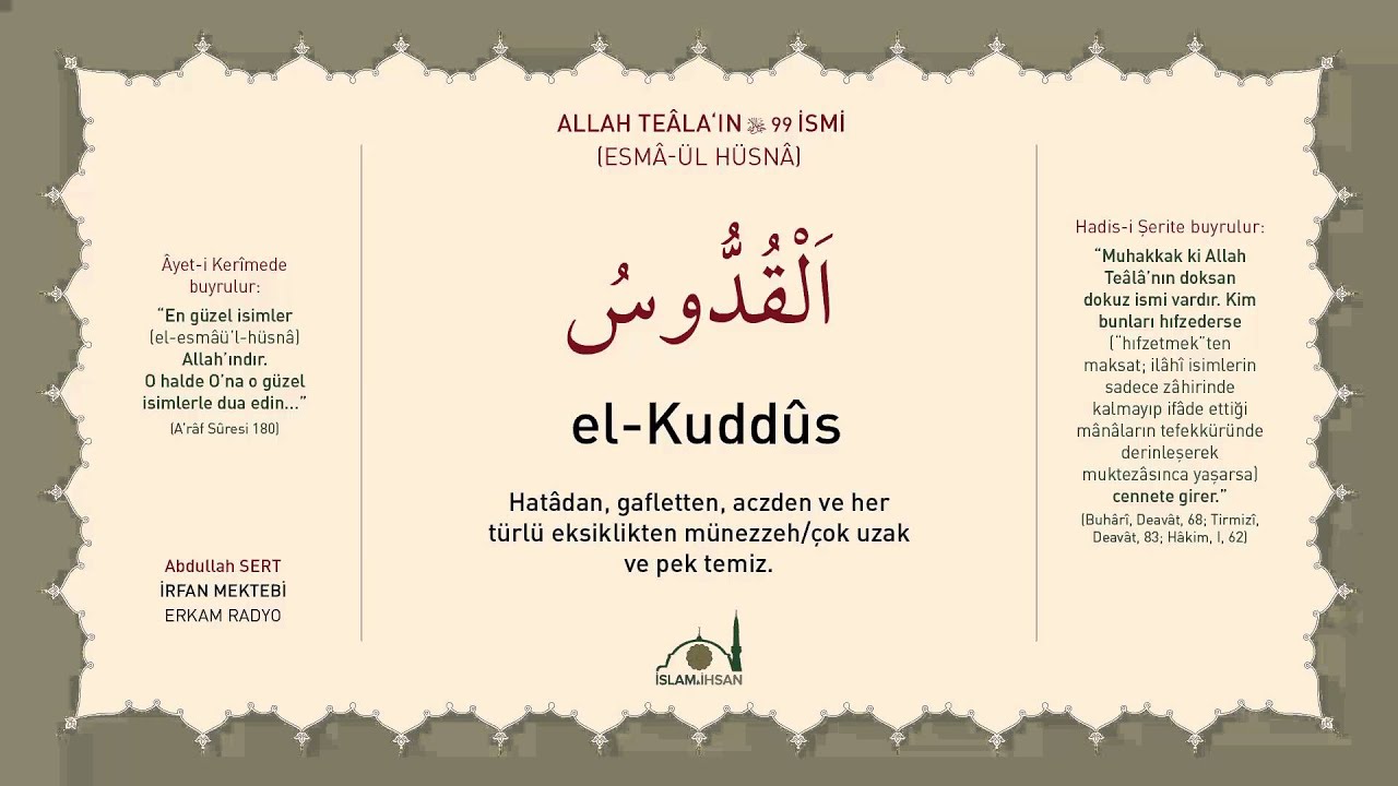 El-Kudd&ucirc;s -celle celal&ucirc;hu- (Esm&acirc;-&uuml;l H&uuml;sn&acirc; Şerhi 5) - Abdullah Sert