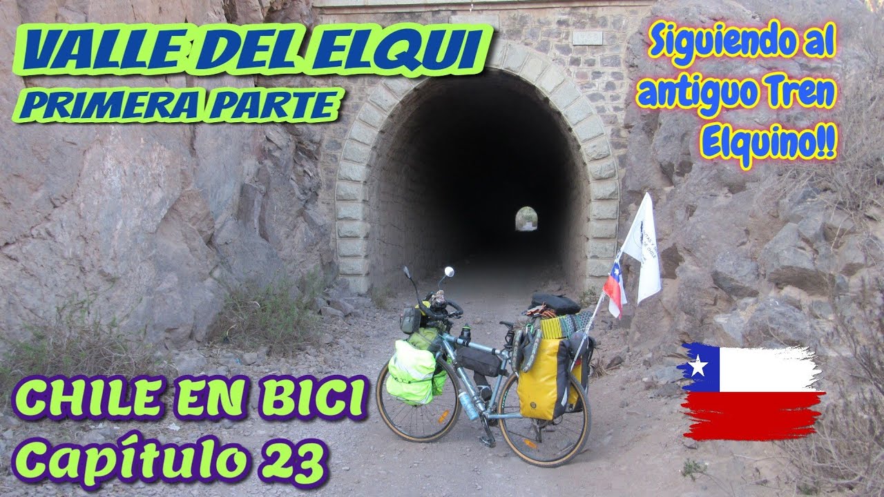 Chile en Bici - Capítulo 23 - Valle del Elqui I