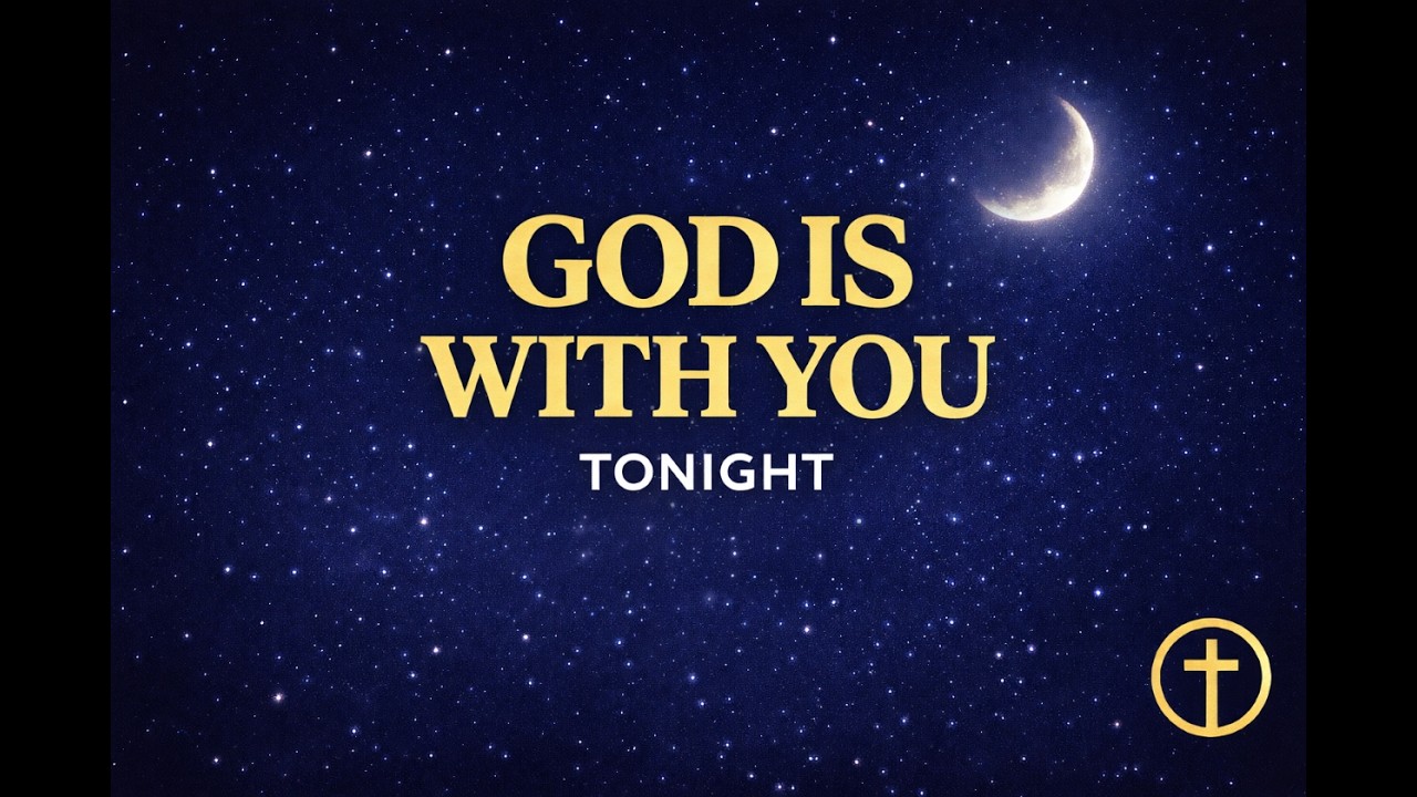 Rest in God’s Strength and Presence Tonight