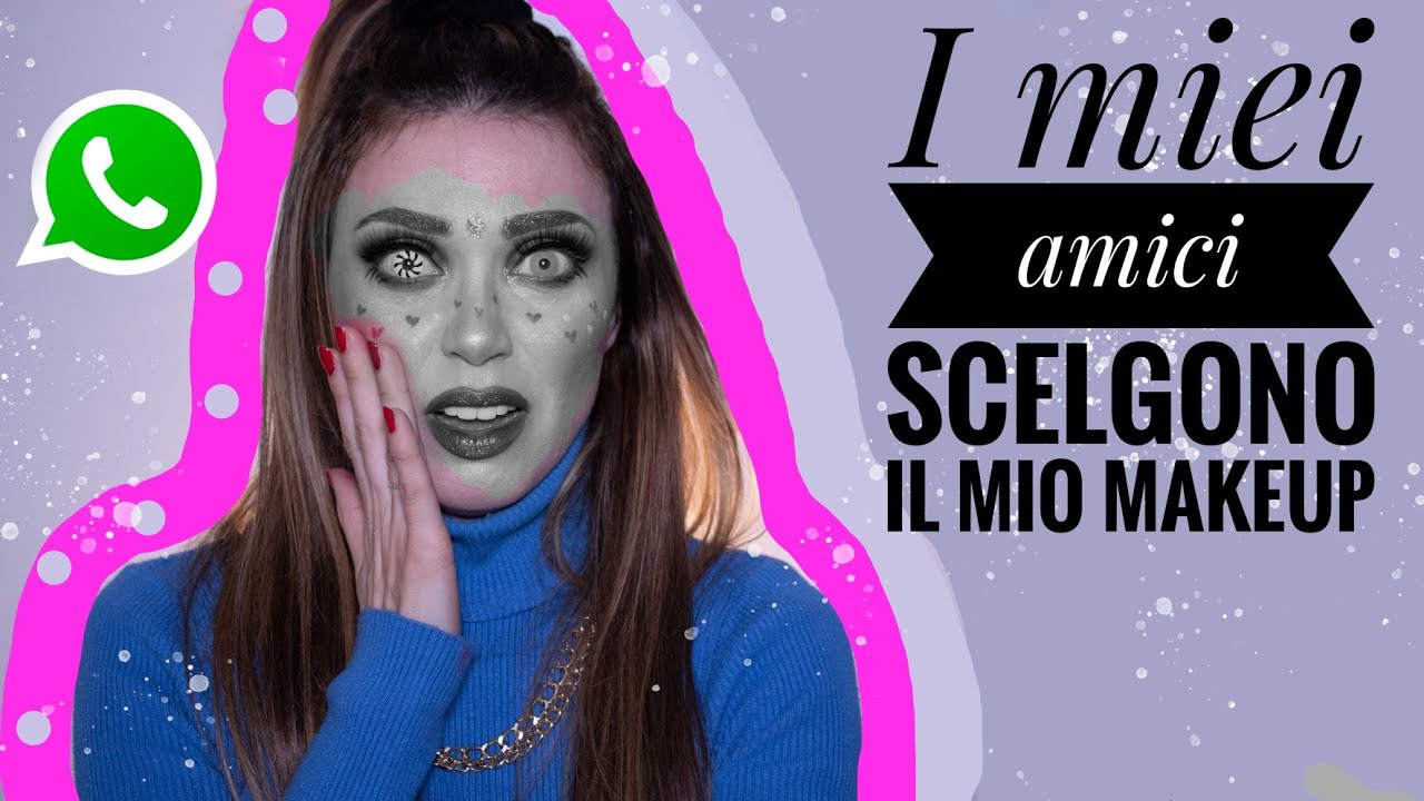 I miei amici scelgono il mio make up  |❀ Pretty Flower ❀
