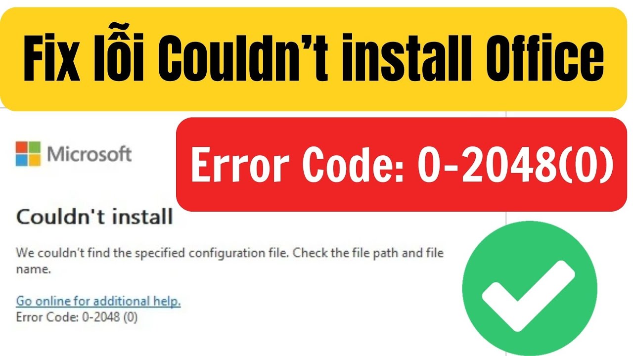 Fix lỗi Couldn't install Office - Error code 0-2048(0)