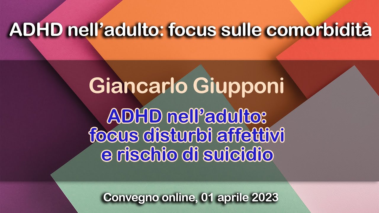 ADHD nell’adulto: focus disturbi affettivi e rischio di suicidio