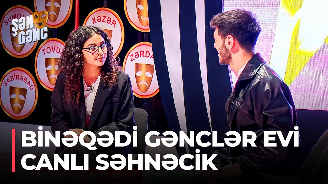 Şən Gənc - Binəqədi Gənclər Evi - Bank (59.Bölüm)