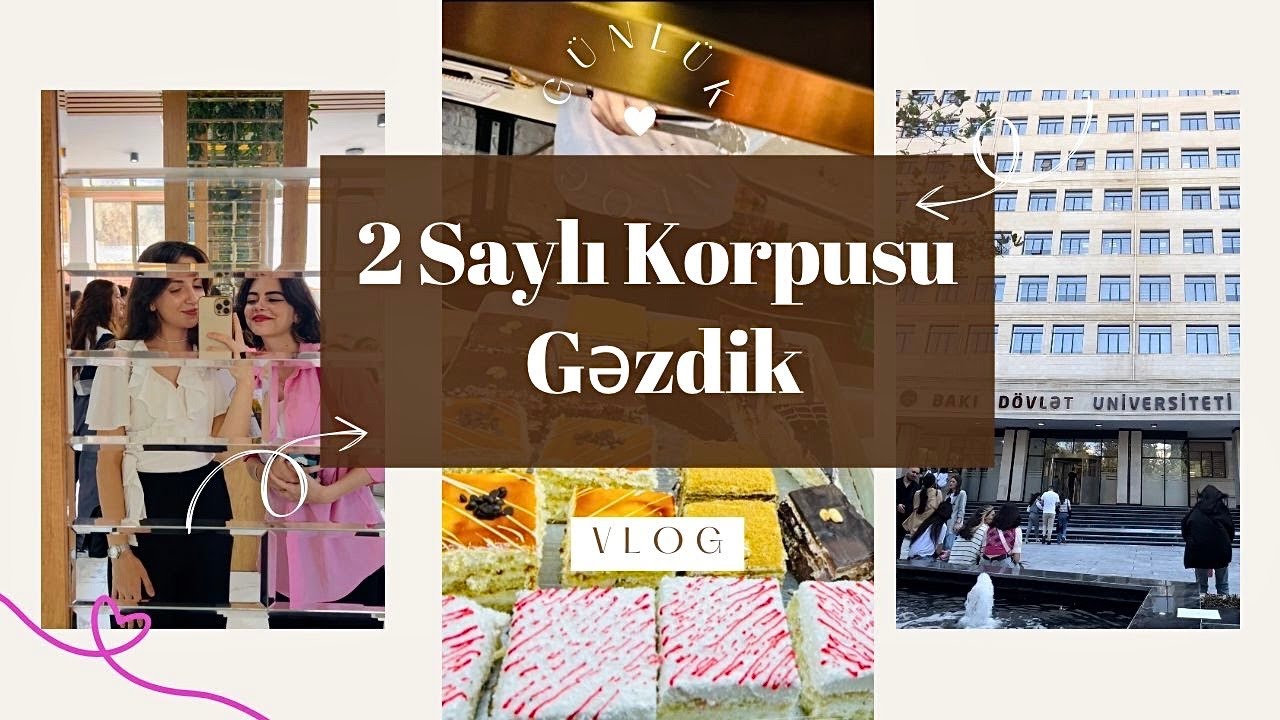 BDU-nun Təmir Olunan Korpusu - 2 Saylını Gəzdik