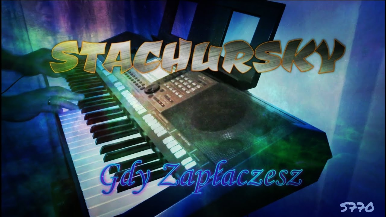 STACHURSKY - Gdy Zapłaczesz - Instrumental Cover 
