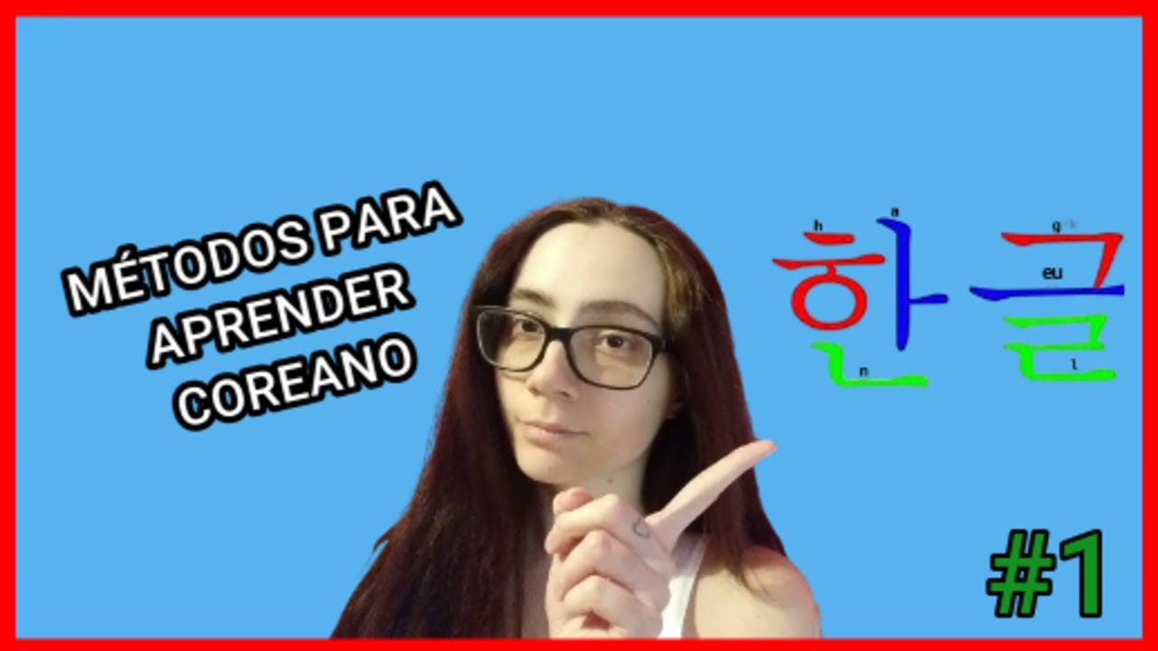 👍Como EMPEZAR a APRENDER COREANO | 📕MÉTODOS para APRENDER COREANO #1 || Nora's Space