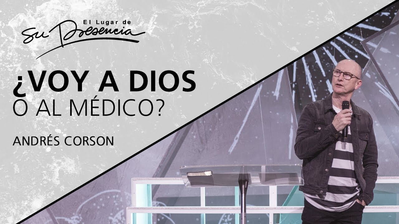 ¿Voy a Dios o al médico? - @AndresCorson - 11 Diciembre 2019