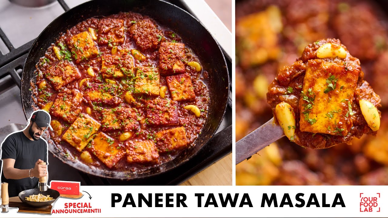 Spicy Paneer Tawa Masala Recipe | Special Announcement | पनीर तवा मसाला | Chef Sanjyot Keer