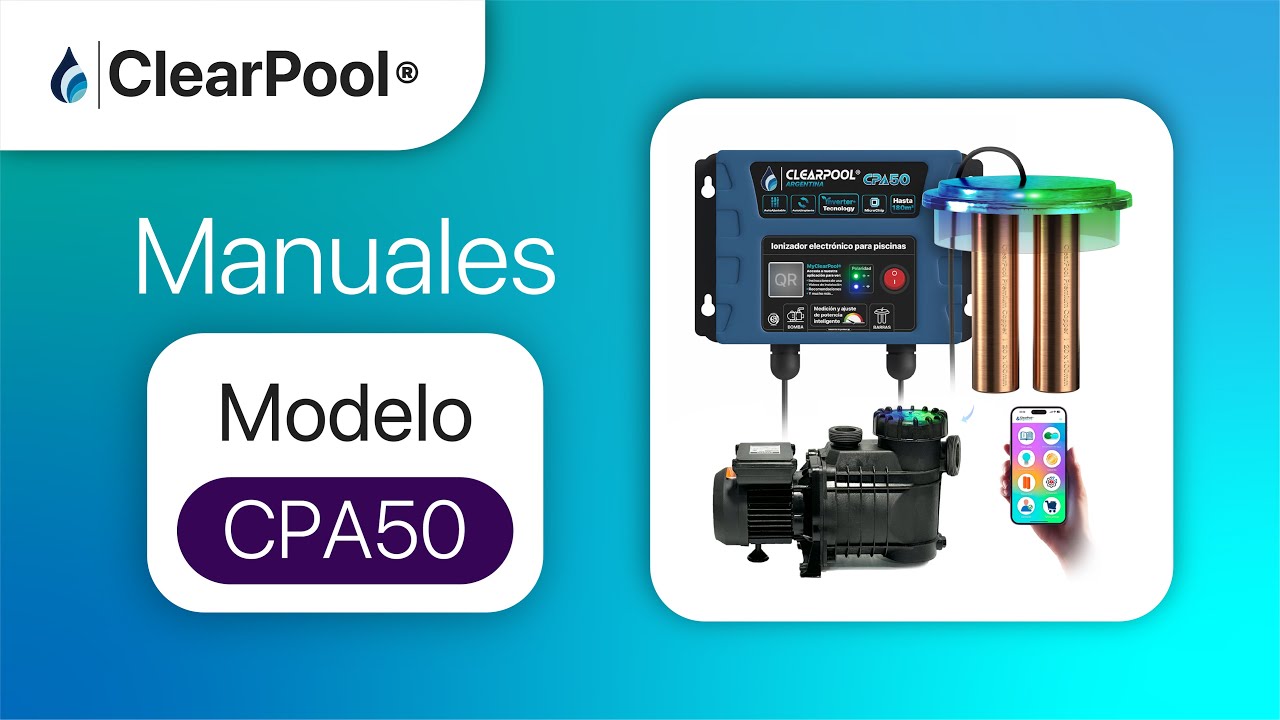 ClearPool Manuales | Ionizador CPA50 (Con tapa de bomba)