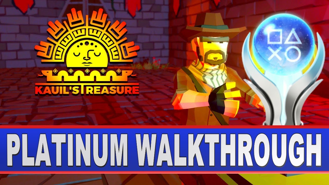 Kauil's Treasure 100% Platinum Walkthrough | Trophy & Achievement Guide