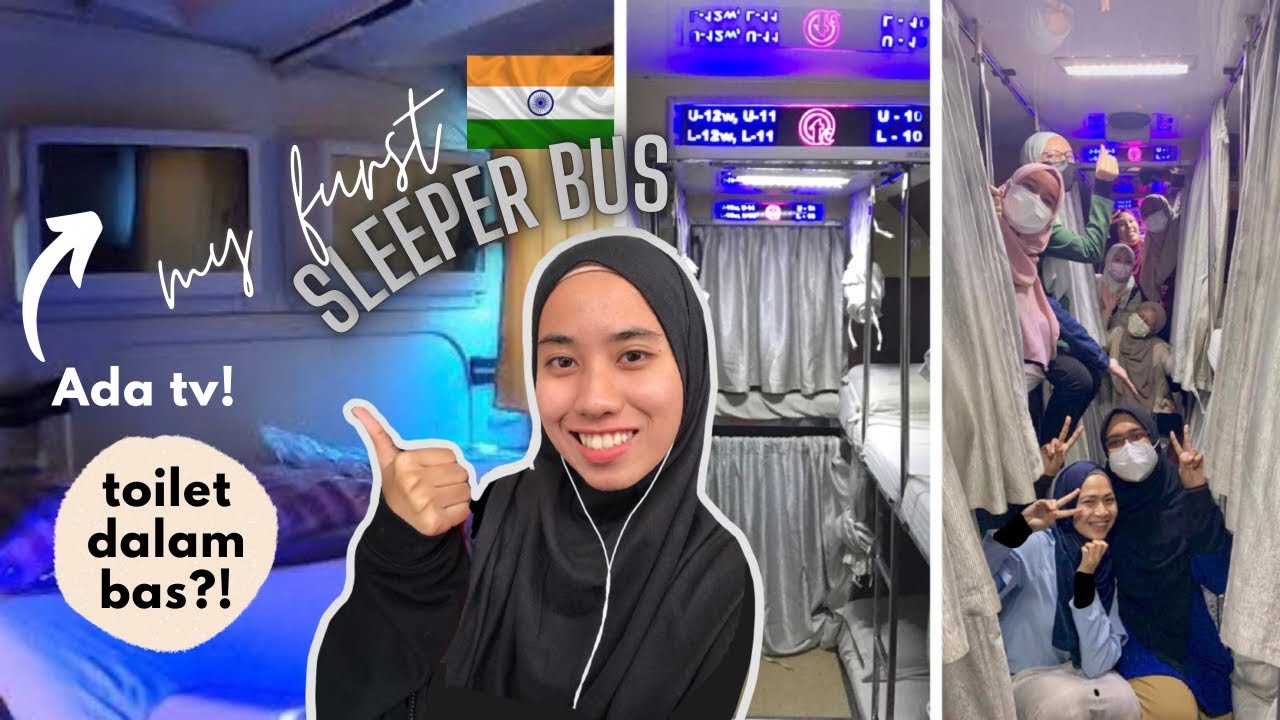 Naik sleeper bas di India | 10 jam dalam bas ke Bangalore