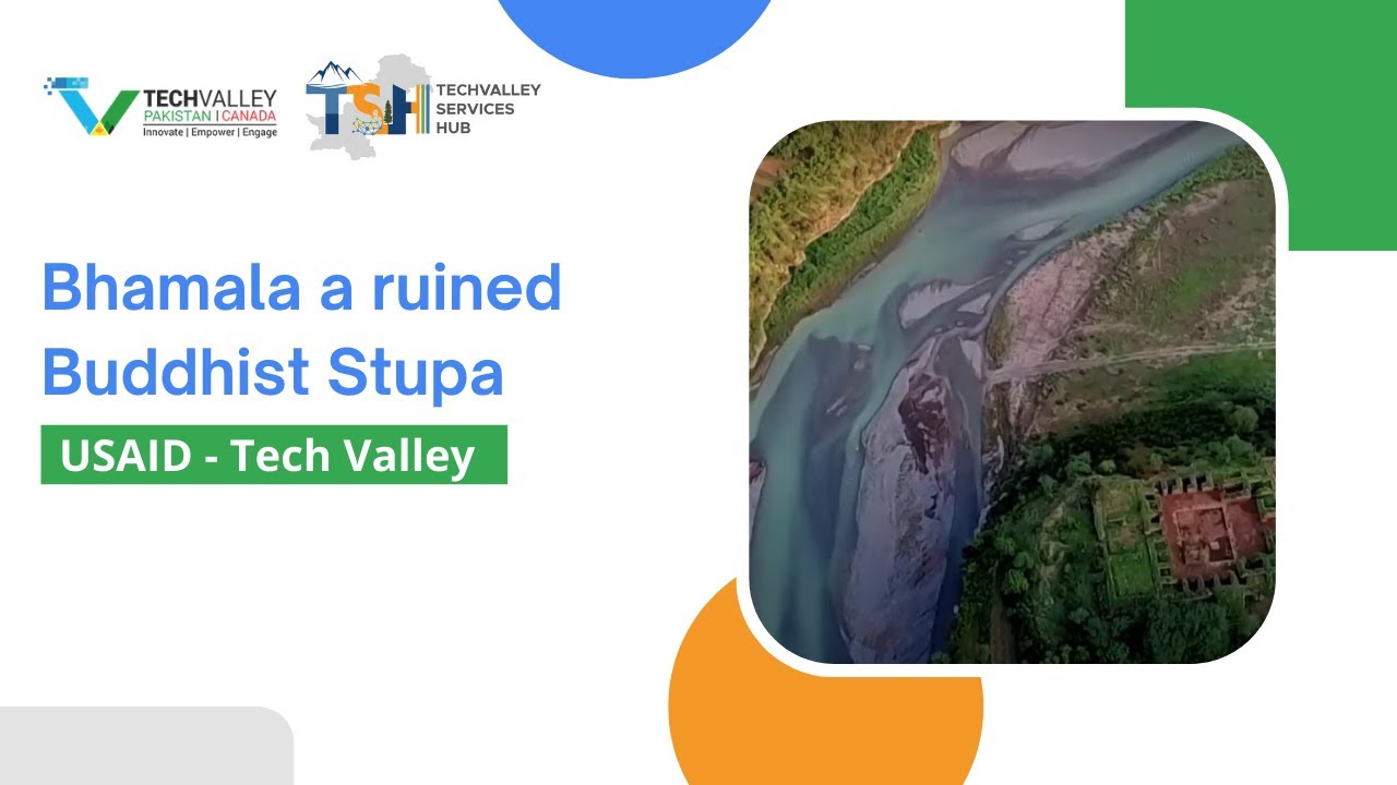 Bhamala a ruined Buddhist Stupa | USAID - Tech Valley