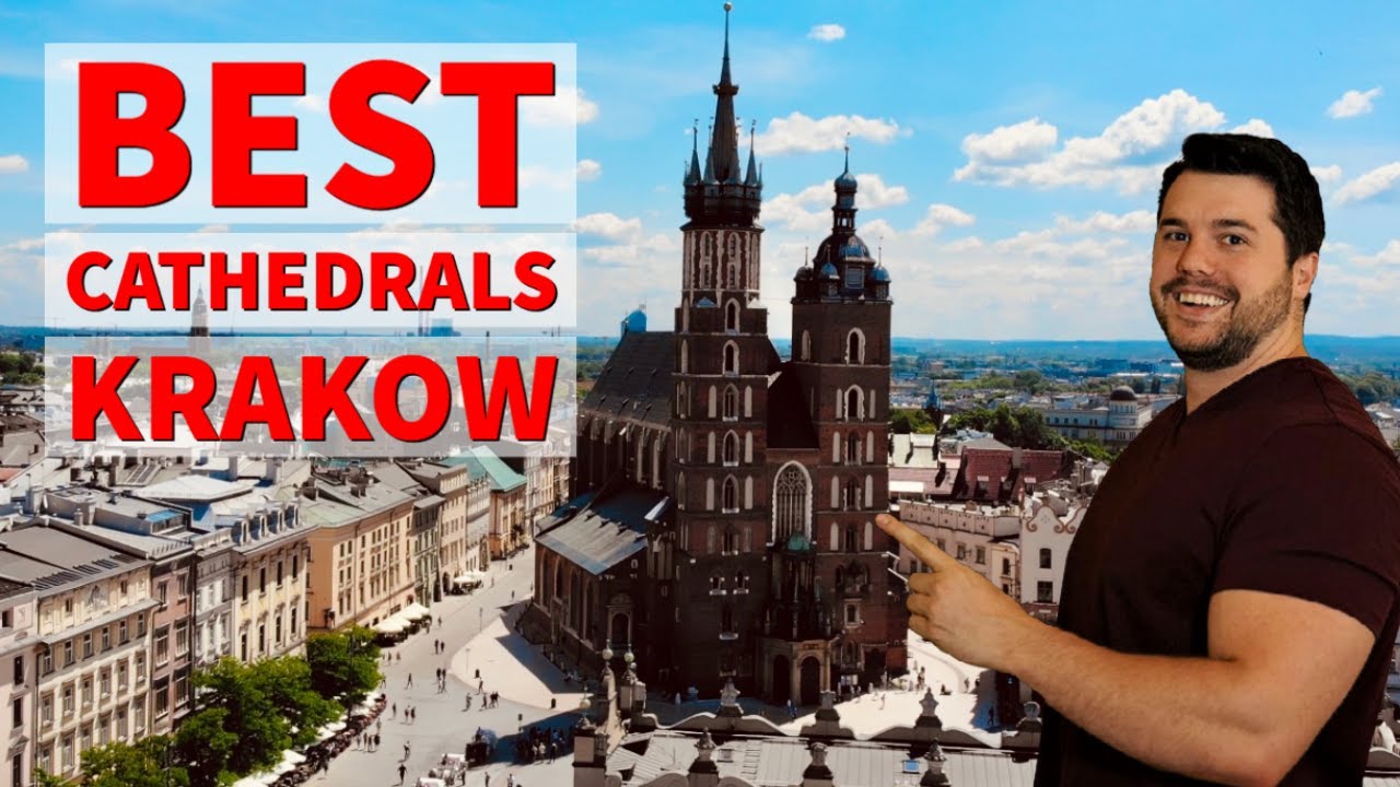 Krakow Travel Guide - Must See Cathedrals