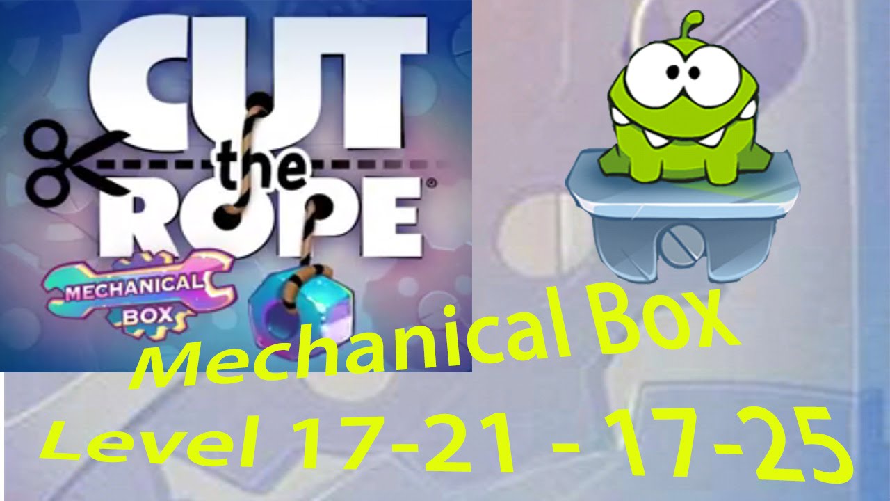 Cut the Rope Mechanical (Mechanik) Level 17-21 - 17-25 3 stars walkthrough [HD]