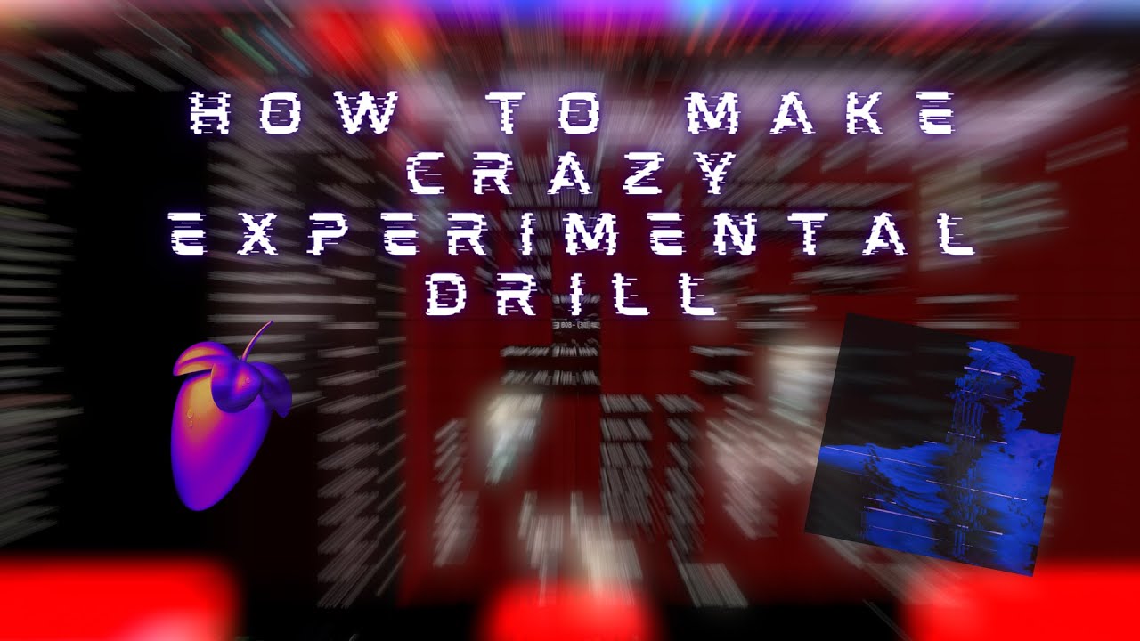 HOW TO MAKE CRAZY EXPERIMENTAL DRILL BEATS LIKE ERROR AND UKSINISTER [FL Studio UK Drill Tutorial]