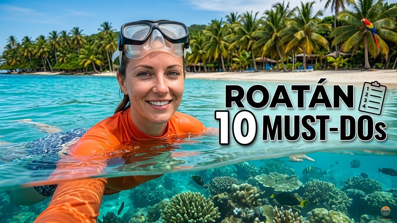 🌴 Roat&aacute;n, Honduras Travel Guide 2026 | 10 Best Things to Do in Roatan Honduras 🇭🇳