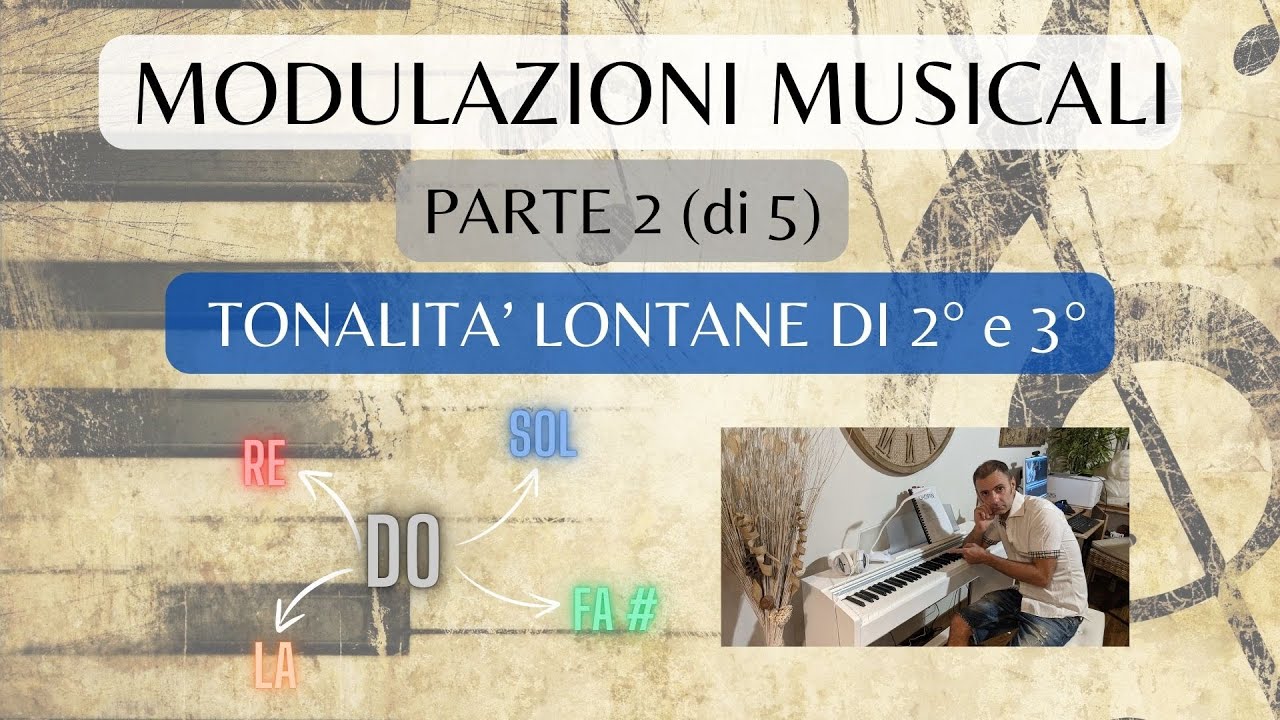 Modulazioni musicali Parte 2 