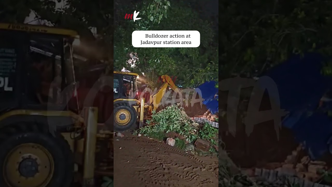 Bulldozer action at Jadavpur station area