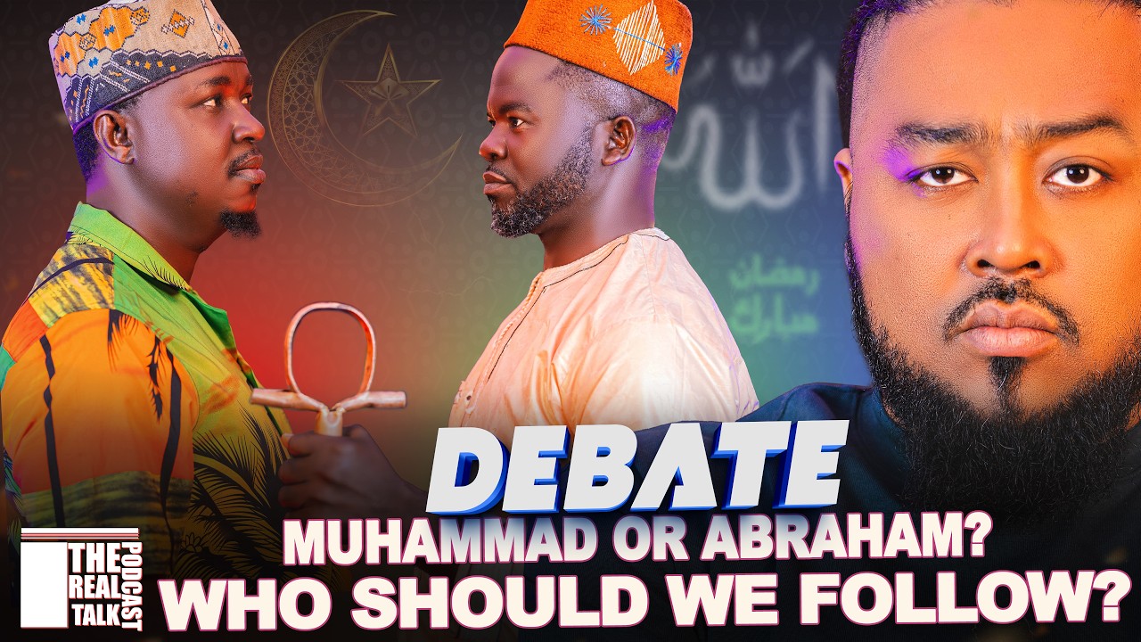 Muhammad or Abraham: Who Should Muslims Follow? || The Real Talk Podcast || EP 44