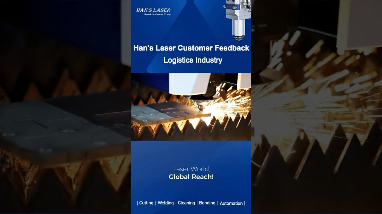 Han's Laser's Customer Feedback