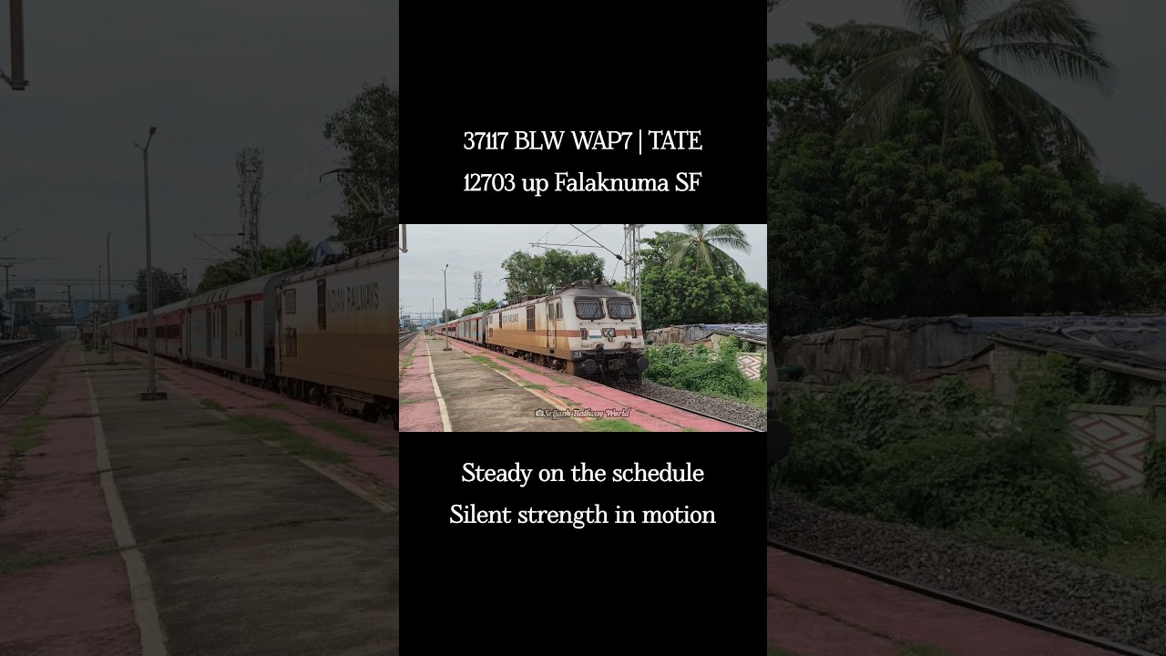 37117 TATE WAP7 Leads 12703 up HWH - SC Falaknuma SF 💕 