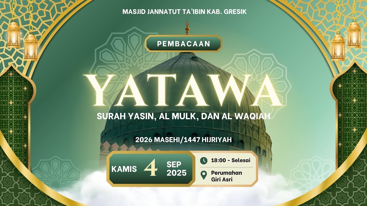 PEMBACAAN SURAH YASIN, AL MULK, DAN Al WAQIAH (YATAWA)
