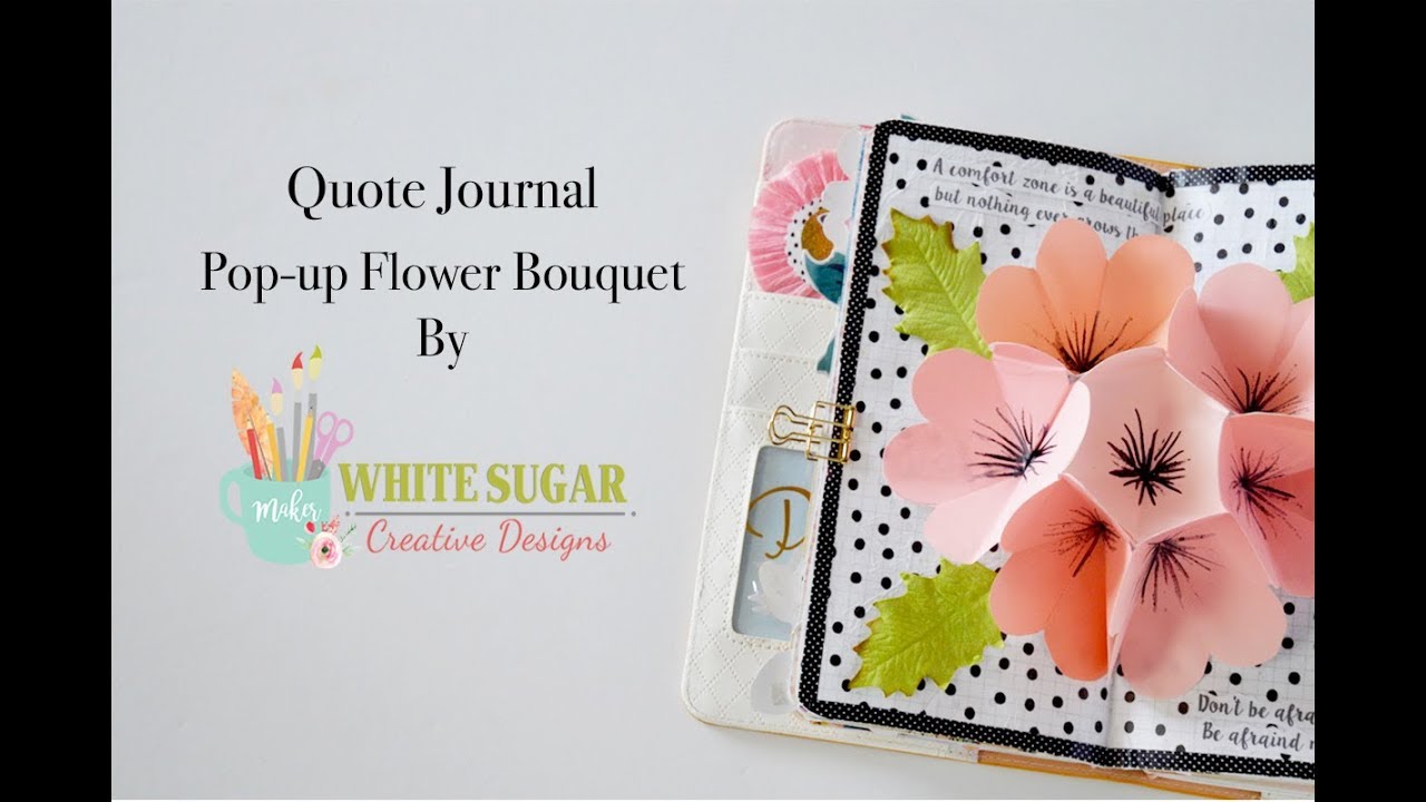 Quote Journal - Pop-Up Floral