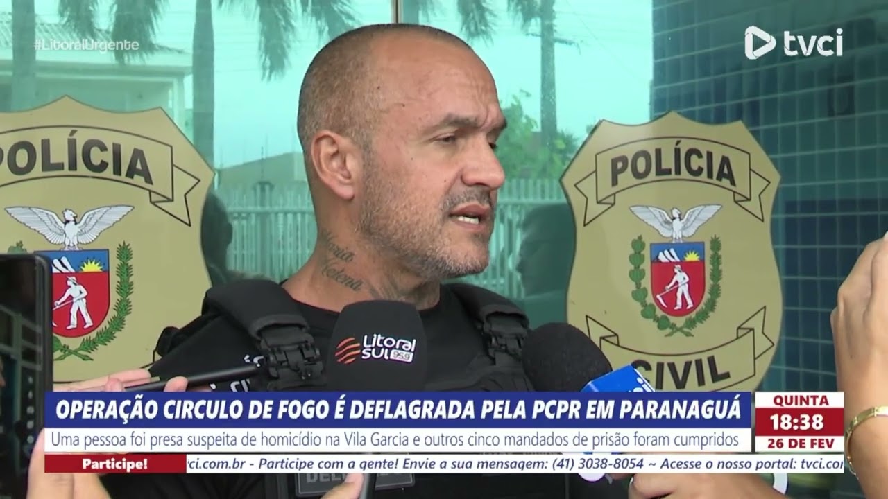 OPERAÇÃO CIRCULO DE FOGO É DEFLAGRADA PELA PCPR EM PARANAGUÁ