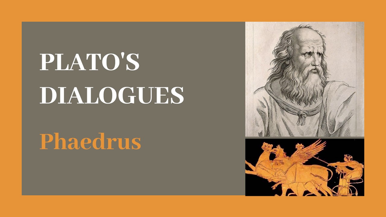 Plato's Dialogues | Phaedrus