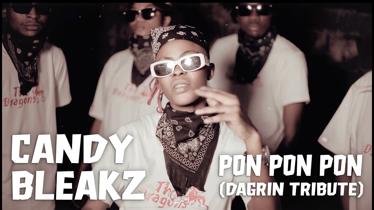 Candy Bleakz -  Pon Pon Pon (DaGrin Tribute)