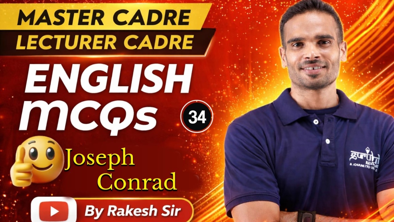 Master Cadre English Preparation | Lecturer Cadre || Joseph Conrad 34