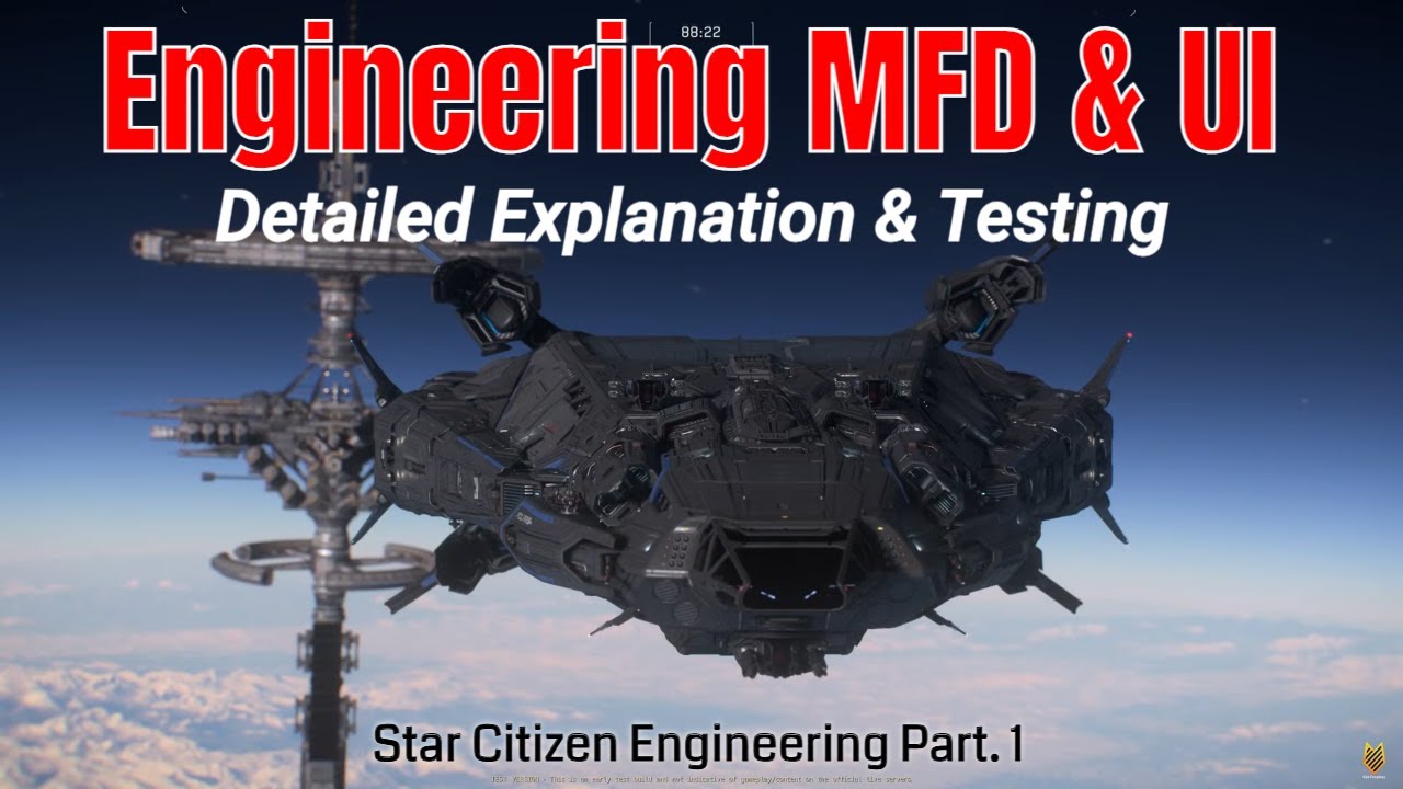 Star Citizen Engineering Part.1: A Detailed Explanation & Testing Of Engineering MFD & UI