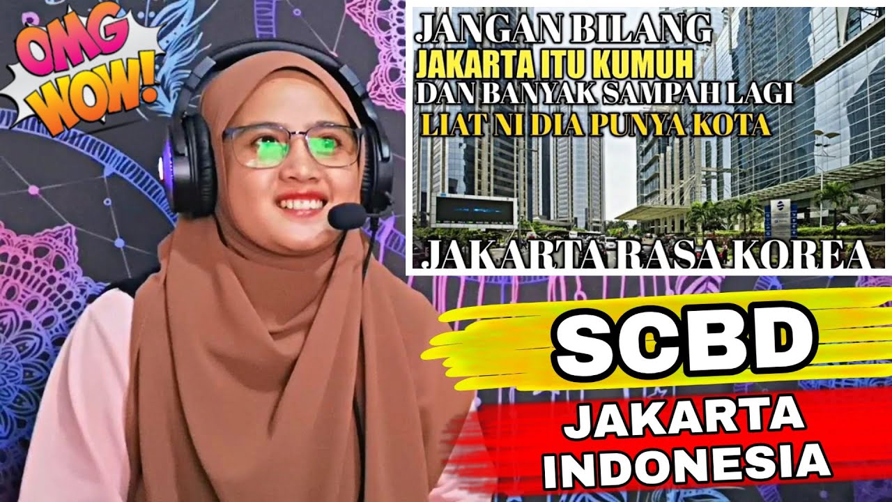 MALAYSIAN REACT SCBD JAKARTA INDONESIA
