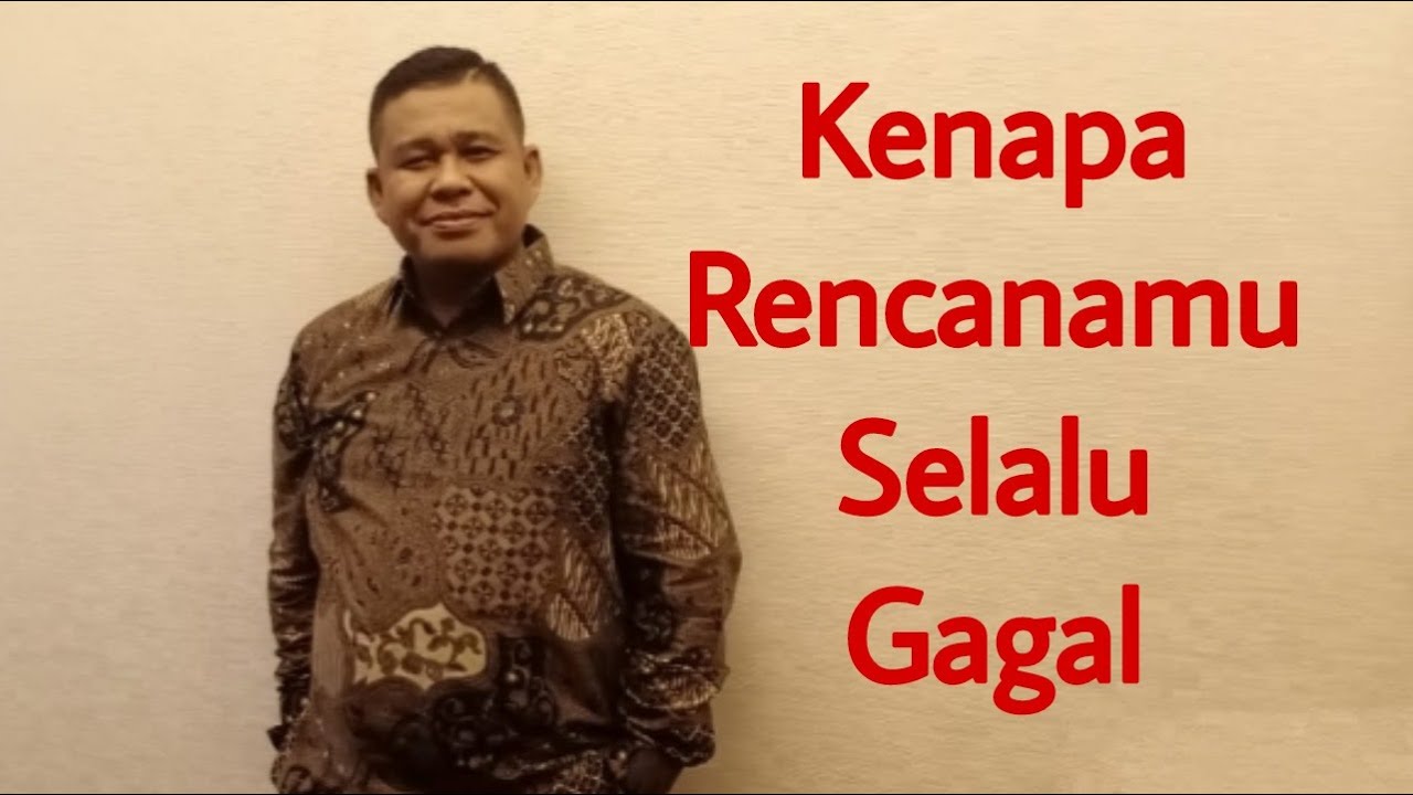 KENAPA RENCANAMU SELALU GAGAL  -  PETER GUNTUR