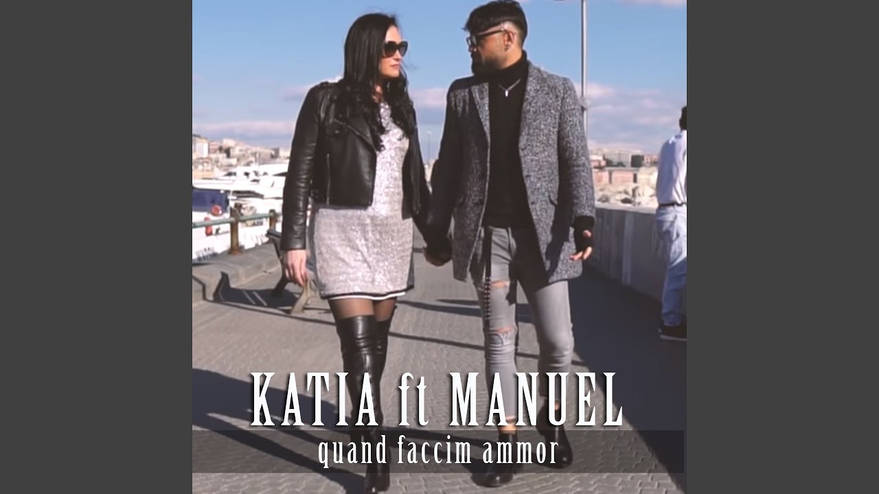 Quand facimm ammor (feat. Manuel)