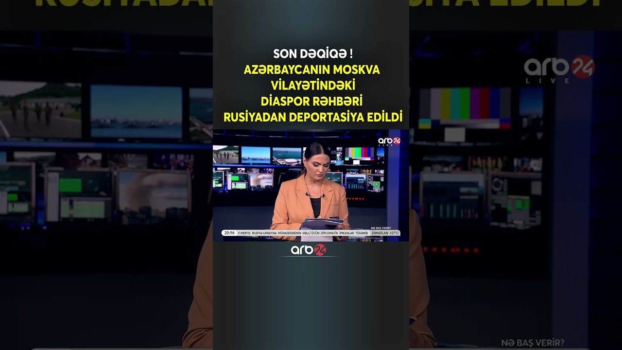 Azərbaycanın Moskva vilayətindəki diaspor rəhbəri Rusiyadan deportasiya edildi