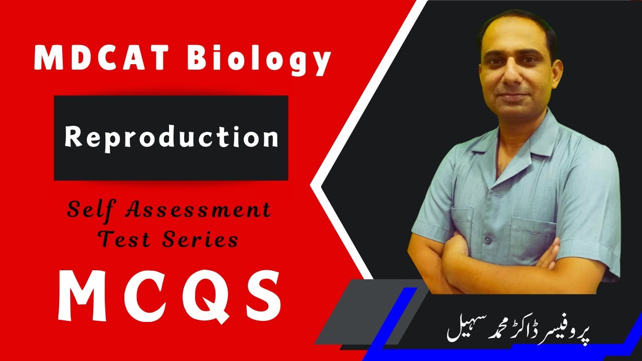 MDCAT | MCQS on Reproduction | Self Assessment Test Series