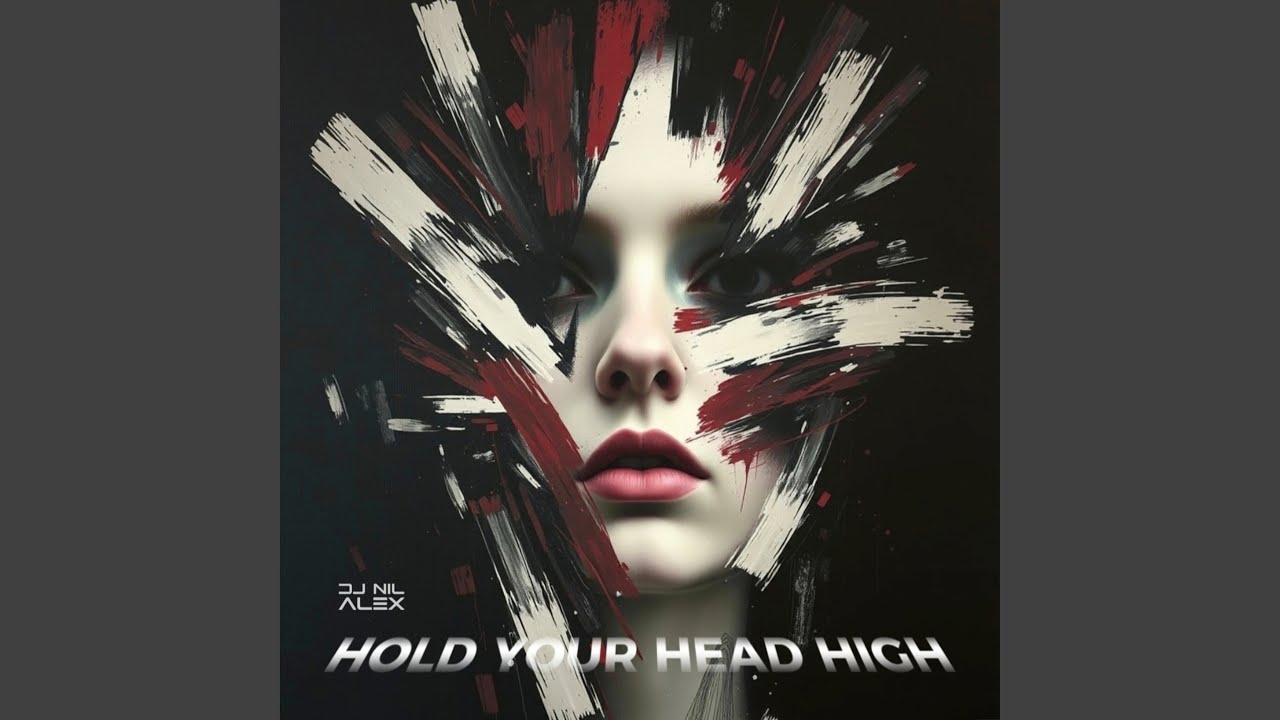 Hold Your Head High