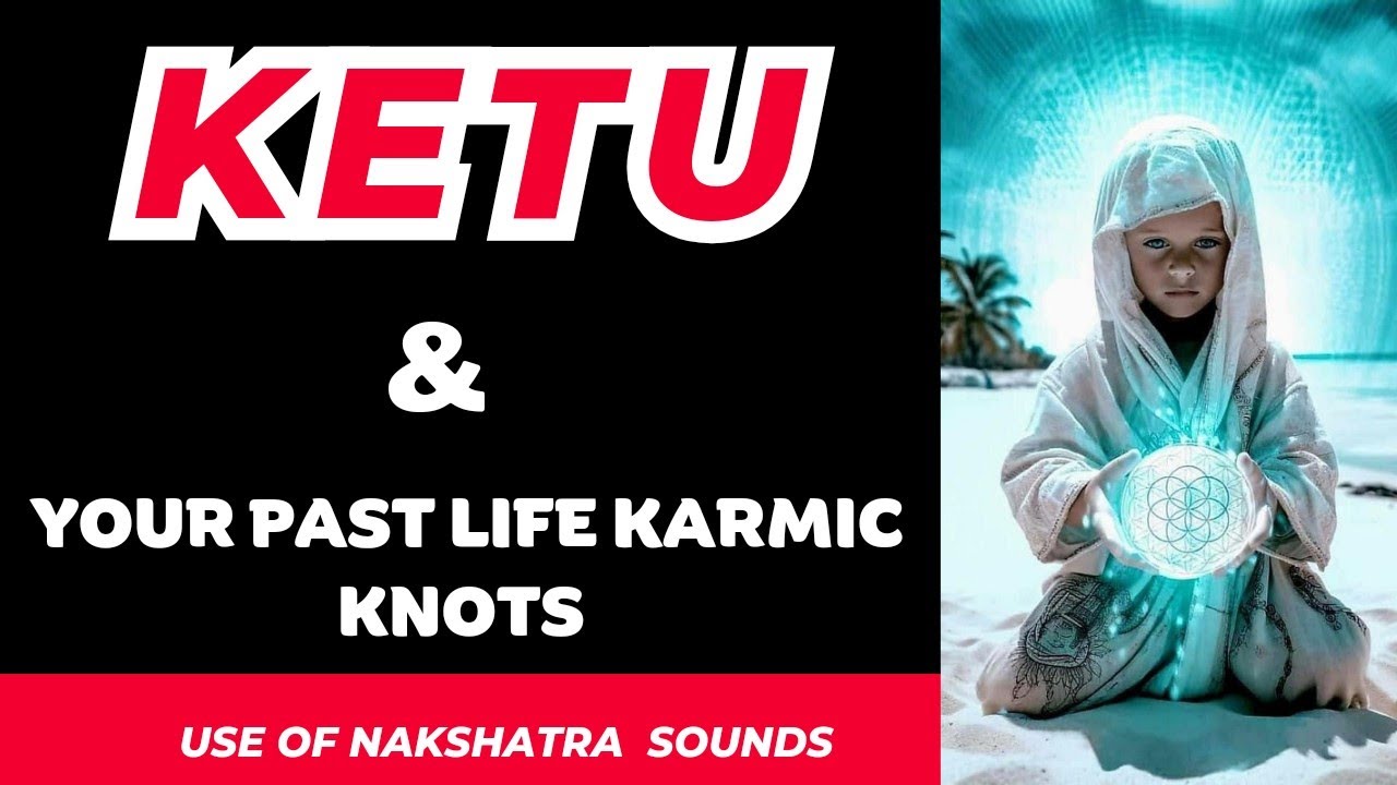 Ketu PredictionsIn12 Houses&Signs from Nakshatra Sounds,भाव और नक्षत्र में हैआपका केतु/Who will heal