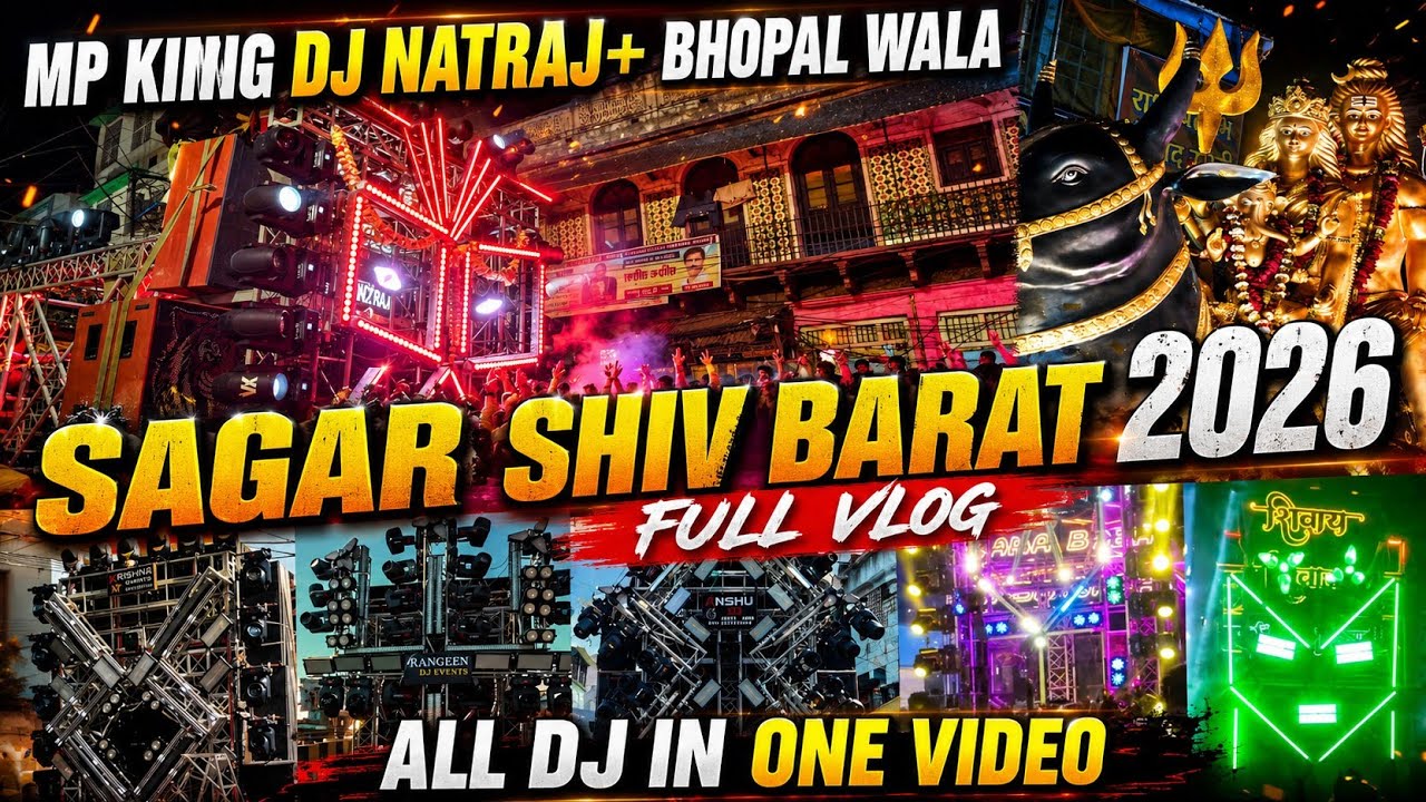 DJ Natraj+ vs DJ Krishna Competition in Sagar Shiv Barat 2026 | Baba DJ Sehore, Anshu DJ Sagar | #dj