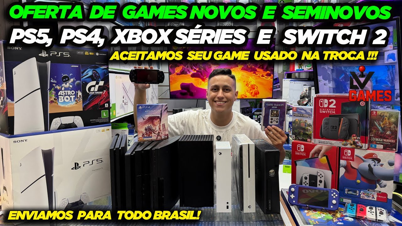 OFERTA DE GAMES NOVOS E SEMINOVOS! PS5, PS4, XBOX SÉRIES E SWITCH 2 - LV GAMES