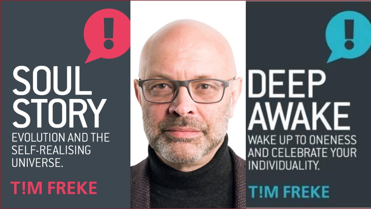 Tim Freke | Evolutionary Spirituality and the Emergence of Soul