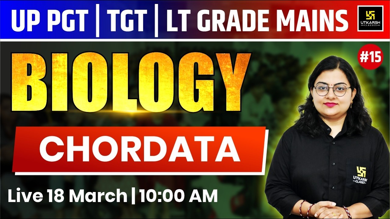 Chordata | Biology | Science Classes For UP TGT & LT Grade Mains 2026 | Neelam Ma'am