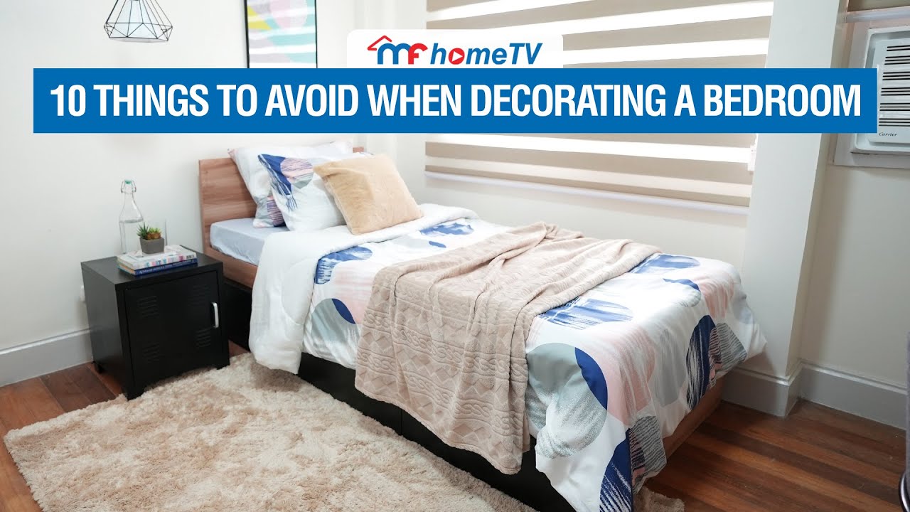 10 Things To Avoid When Decorating A Bedroom | MF Home TV