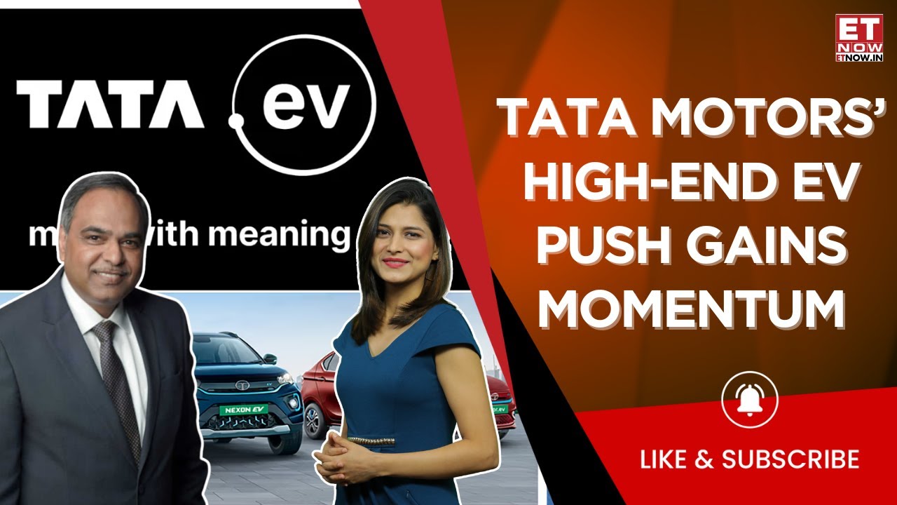 Tata Motors: 'Seeing Traction Within High End EV Segment' | Shailesh Chandra | ET Now Exclusive